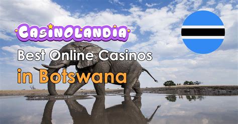 casino botswana